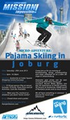 Pajama Skiing in Joburg